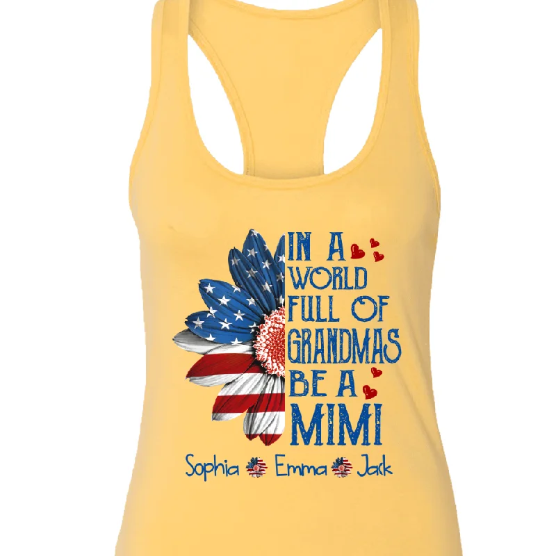 In A World Full Of Grandmas Be A Mimi Flower Flag Tank top