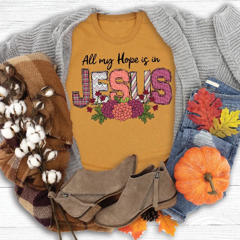Best Deals Just for You!All My Hope is in Jesus Tee