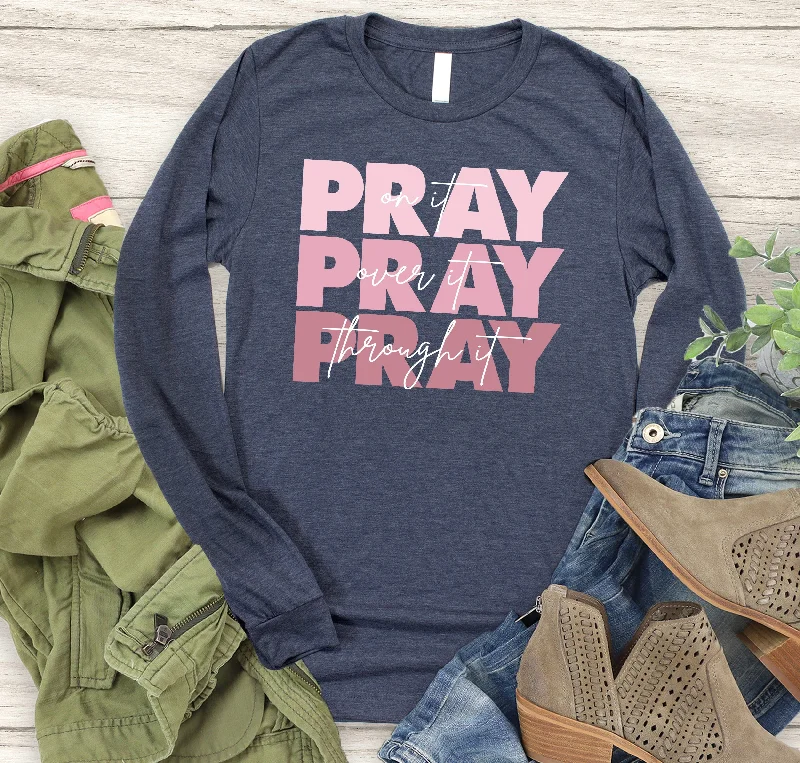 Today’s Deals, Tomorrow’s Regrets!Pray On It Long Sleeve